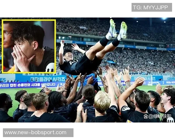 热刺官方宣布孙兴慜下周回归主场与球迷温情告别